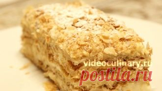 Торт Наполеон – Классический рецепт самого вкусного торта