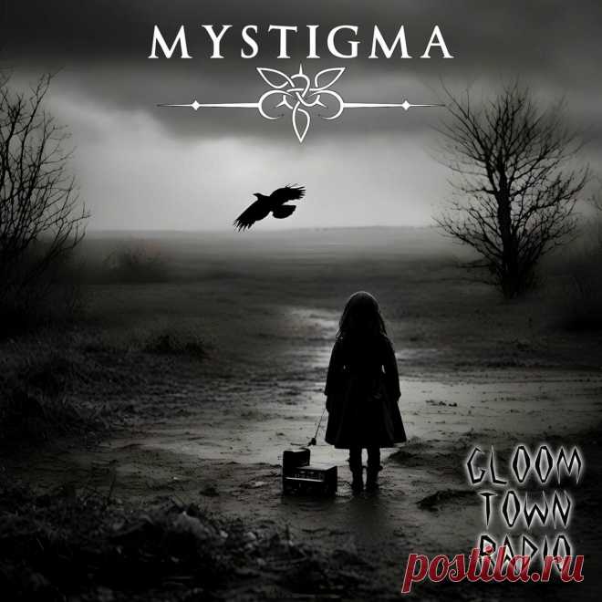 Mystigma - Gloomtown Radio (2025) 320kbps / FLAC