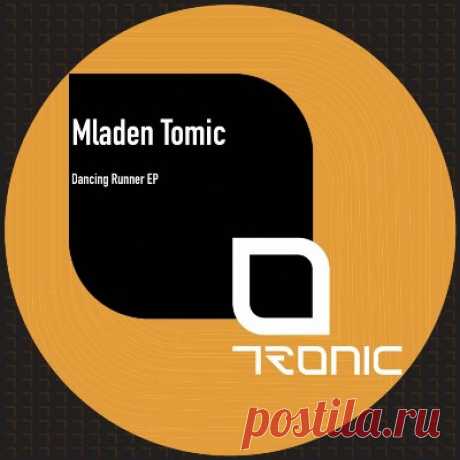 Mladen Tomic – Dancing Runner EP
