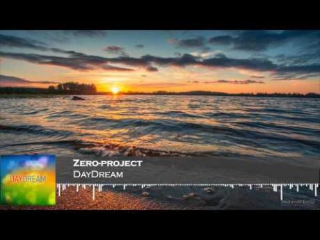 Zero-project - Daydream [HD 1080p]