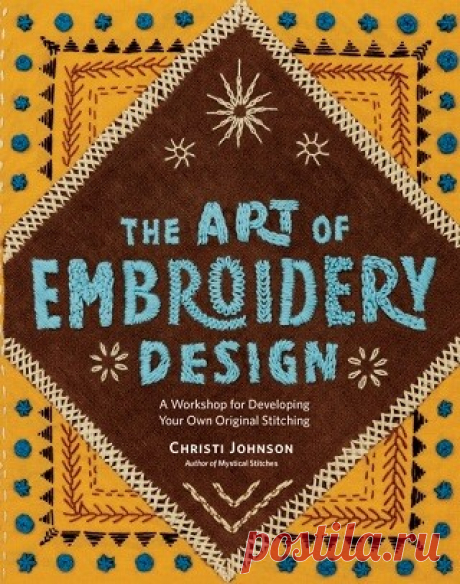 The Art of Embroidery Design: A Workshop for Developing Your Own Original Stitching 2025