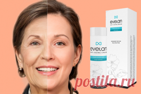 Evelan - крем против морщин