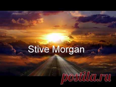 🟢Stive Morgan ~  Chillout ~Ambient   of the best(GALA.Z~ video )