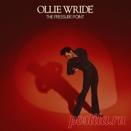Ollie Wride - The Pressure Point (2025) 320kbps / FLAC