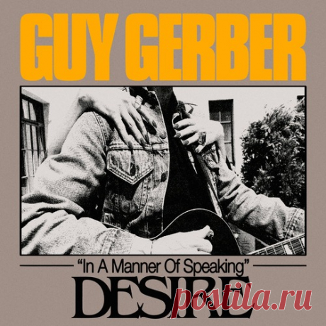 Download Guy Gerber, Desire - In A Manner Of Speaking (Original Mix) Label Rumors Styles Dance / Electro Pop Date 2024-10-18 Catalog # RMS032 Length 6:41 Tracks 1