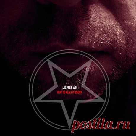 Lucifer's Aid - New to Reality (Redux 2025) (2025) 320kbps / FLAC