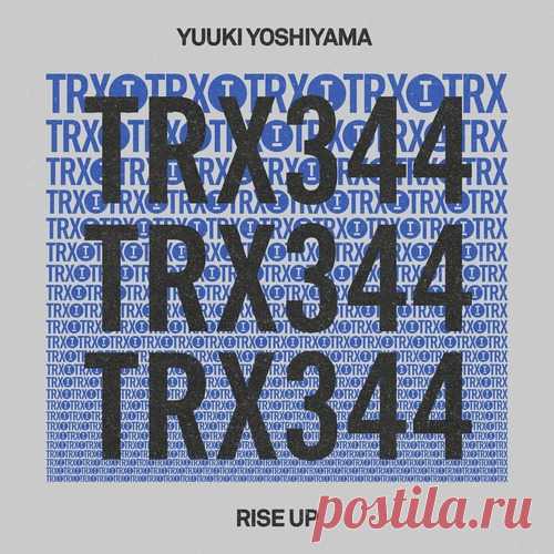 Download Yuuki Yoshiyama - Rise Up Label Toolroom Trax Styles Tech House Date 2024-11-22 Catalog # TRX34401Z Length 6:02 Tracks 1