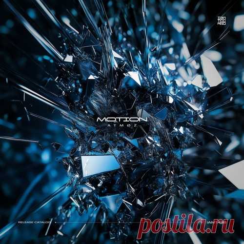 Atmoz – Motion [IAMT488] - HypeDJ.top