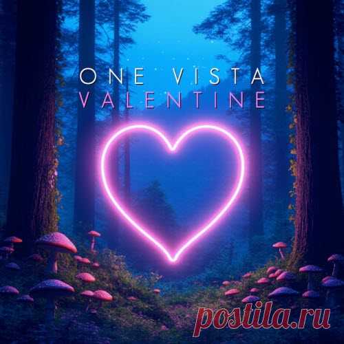 One Vista - Valentine (2025) Artist: One Vista Album: Valentine Year: 2025 Country: UK Style: Synthpop
