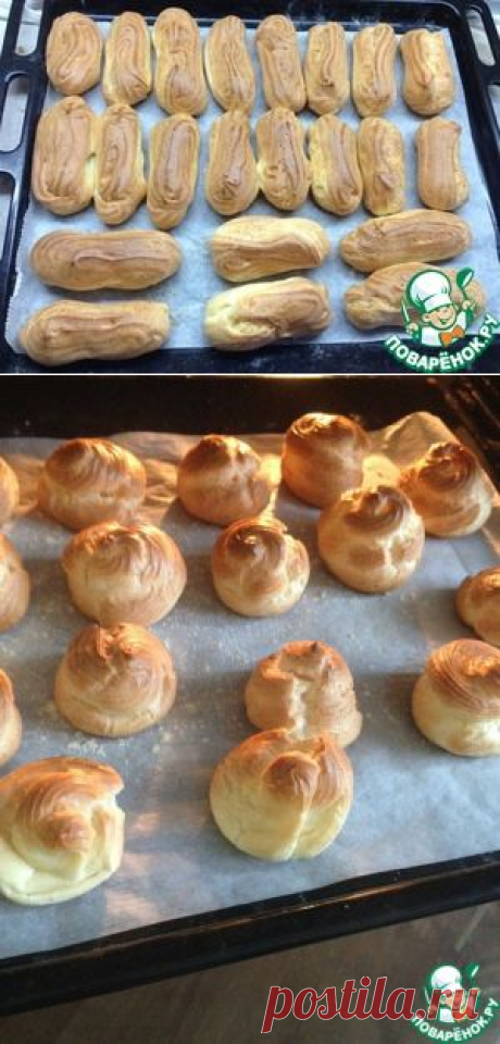 Заварное тесто для эклеров и профитролей - кулинарный рецепт