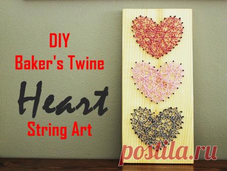 DIY Baker’s Twine Heart String Art | Сердечки в стиле изонить ко Дню Всех влюбленных