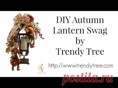 DIY Autumn Lantern Swag by Trendy Tree