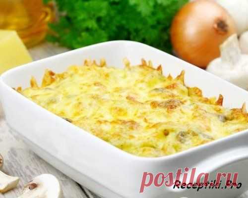 Постные блюда - рецепты любимых запеканок с картофелем и грибами - быстро, вкусно и просто