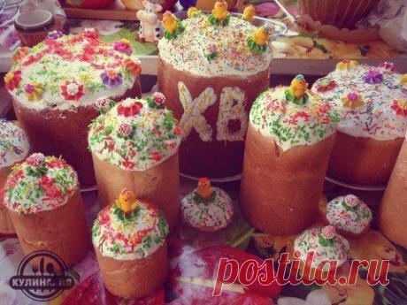 🍴 КУЛИЧ ПАСХАЛЬНЫЙ  / Свежие рецепты
