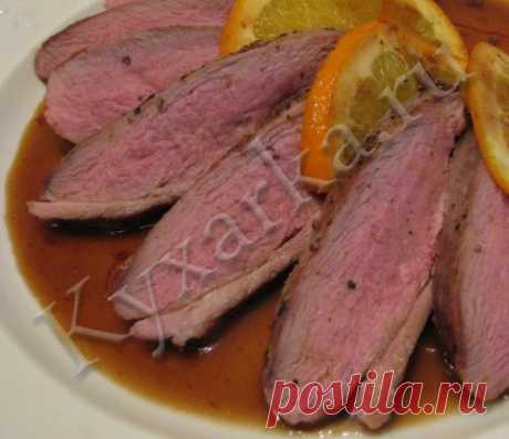 Кухарка: домашняя кухня, видео, кулинария, рецепты, советы, фото| Утиная грудка под апельсиновым соусом