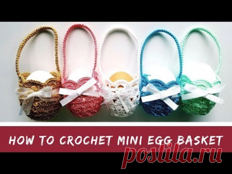 How to crochet mini egg basket