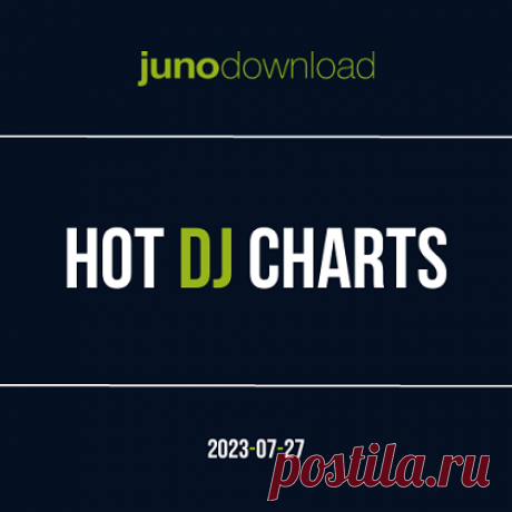 Junodownload Hot Dj Charts [2023] » MusicEffect.ru - Electronic music