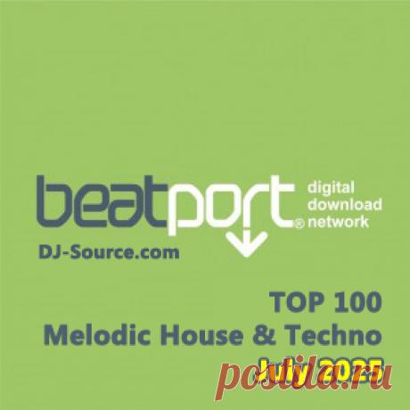 Beatport Top 100 Melodic House &amp; Techno July 2025 FLAC - DJ-Source.com