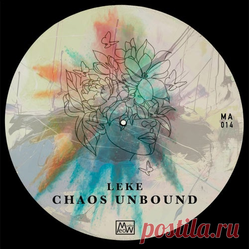 LEKE - Chaos Unbound [Meow Audio]
