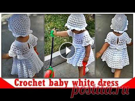 Детское белое платье крючком  Мастер-класс очень подробно  Crochet baby white dress Детское белое платье крючком Мастер-класс очень подробно Crochet baby white dress...