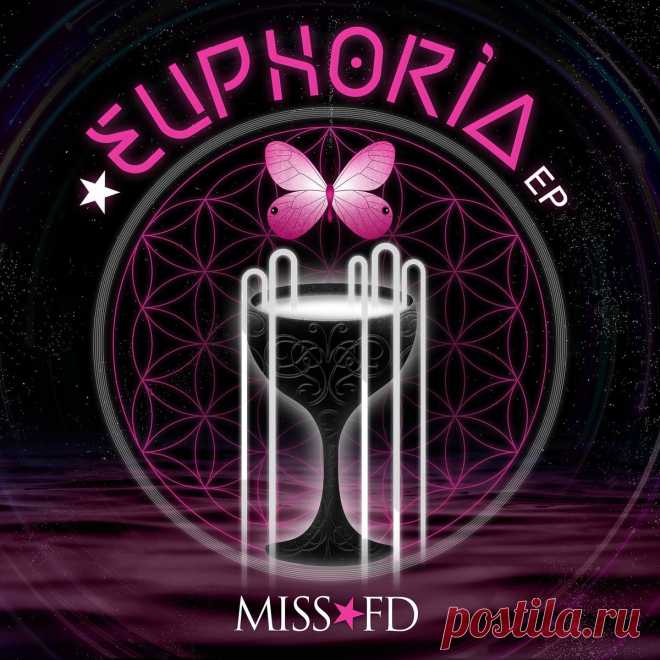 Miss FD - Euphoria - EP (2025) 320kbps / FLAC