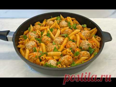 Быстрые Макароны на Сковороде с Фрикадельками Очень Вкусно и Просто!!! / Pasta with Meatballs
