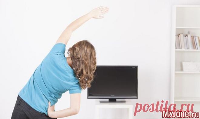 Гимнастика перед телевизором - фитнес, физкультминутка, позвоночник, растяжка, упражнения