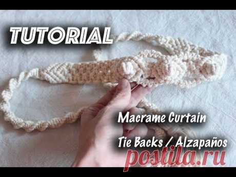 Tutorial Macrame Curtain Tie Backs / Alzapaños | DIY MACRAME | - YouTube