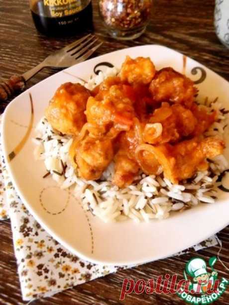 Курица в кляре и сладко-остром соусе - кулинарный рецепт