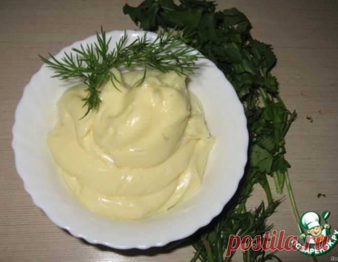Майонез «Домашний», который всегда получается – кулинарный рецепт