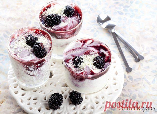 Сливочный десерт с белым шоколадом и ежевикой рецепт с фото