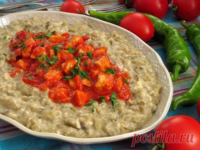 Хюнкяр беенди с курицей (Tavuklu Hünkar Beğendi)