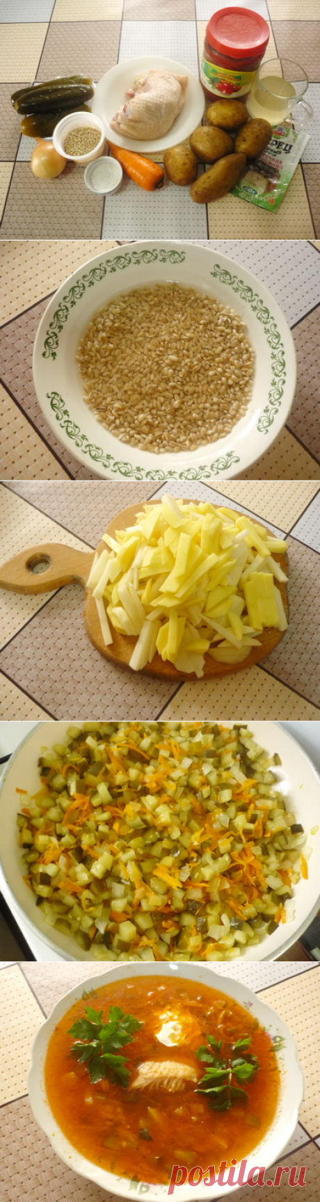 Рассольник с курицей, перловкой и солёными огурцами - подробный рецепт с пошаговыми фото!