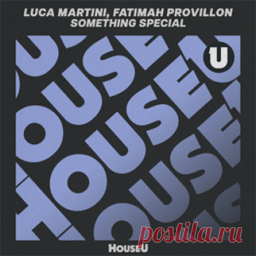 Luca Martini, Fatimah Provillon - Something Special (Extended Mix) | 4DJsonline.com