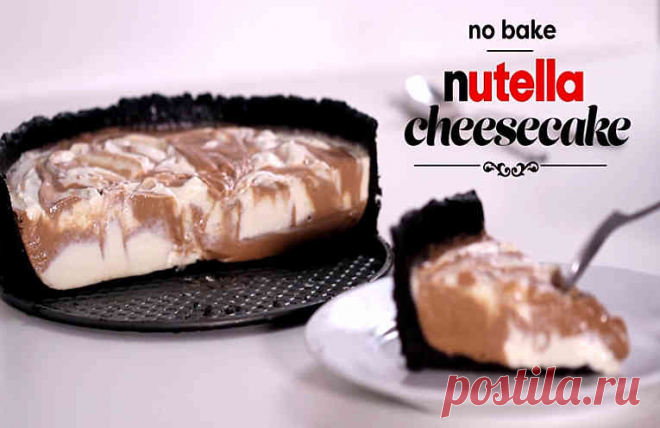 Чизкейк с Nutella. Без выпечки. Очень легкий и вкусный рецепт!