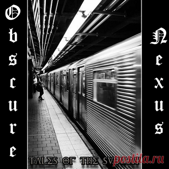 Obscure Nexus - Tales of the Subway (2023) 320kbps / FLAC