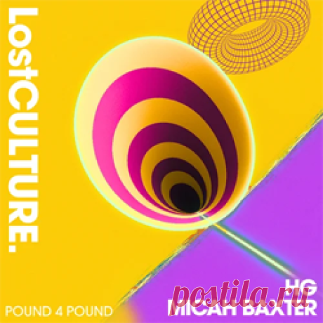 HG (UK), Micah Baxter - Pound 4 Pound | 4DJsonline.com