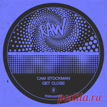 Cam Stockman - Get Close | 4DJsonline.com