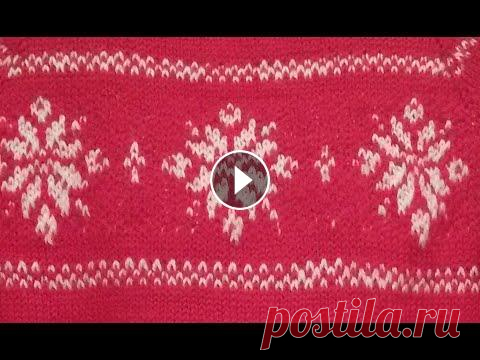 УЗОРЫ СПИЦАМИ.  ЖАККАРДОВЫЕ УЗОРЫ.  УЗОР ,, СНЕЖИНКА,,.  ЖАККАРД БЕЗ ПРОТЯЖЕК УЗОРЫ СПИЦАМИ. ЖАККАРДОВЫЕ УЗОРЫ. УЗОР ,, СНЕЖИНКА,,. ЖАККАРД БЕЗ ПРОТЯЖЕК...