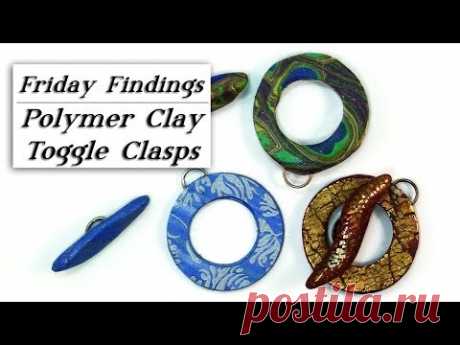 How to Make Toggle Clasps With Polymer Clay-Friday Findings Tutorial