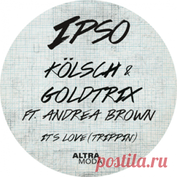 Kolsch, Goldtrix, Andrea Brown - It's Love (Trippin') - Extended Mix | 4DJsonline.com