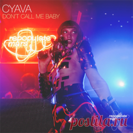 Cyava - Don't Call Me Baby | 4DJsonline.com