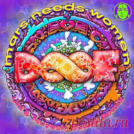 Doof - Mars Needs Women (Uni &amp; Tsuyoshi Suzuki Remix)