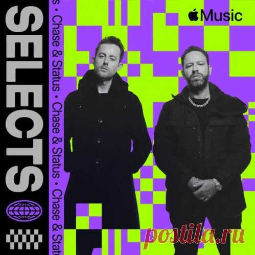 VA — Selects: Chase and Status (Apple Music) (2022) UK, USA Download.
