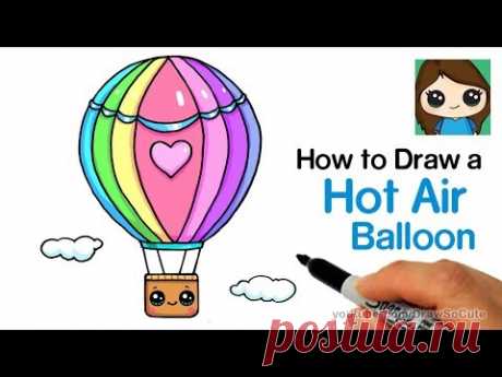How to Draw a Hot Air Balloon Cute & Easy