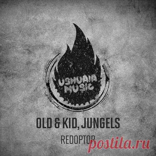 Old Kid & Jungels - Redoptor