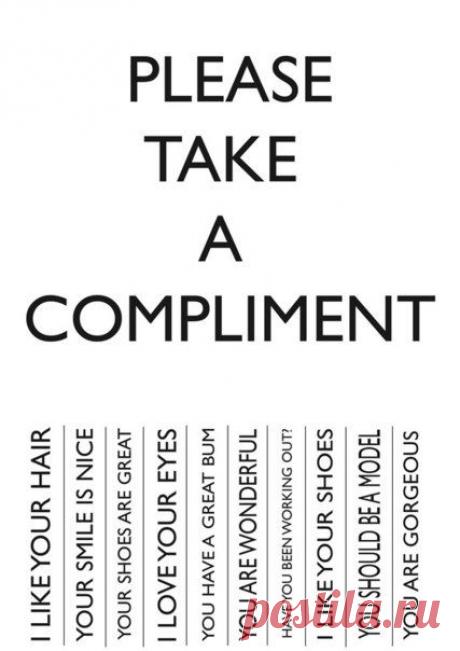 Как говорить комплименты на английском: / Неформальный Английский