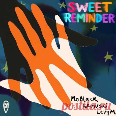 MoBlack, LevyM, Gruwski – Sweet Reminder [MBR659] - HypeDJ.top
