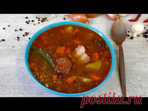Чечевичная похлёбка с колбасой Чоризо (Испанский рецепт) как приготовить чечевичный суп.