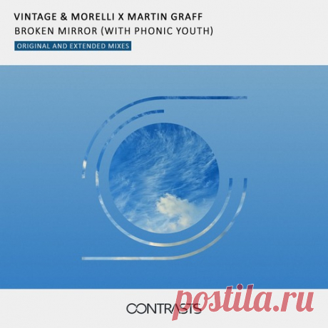 Martin Graff, Vintage & Morelli, Phonic Youth - Broken Mirror free download mp3 music 320kbps